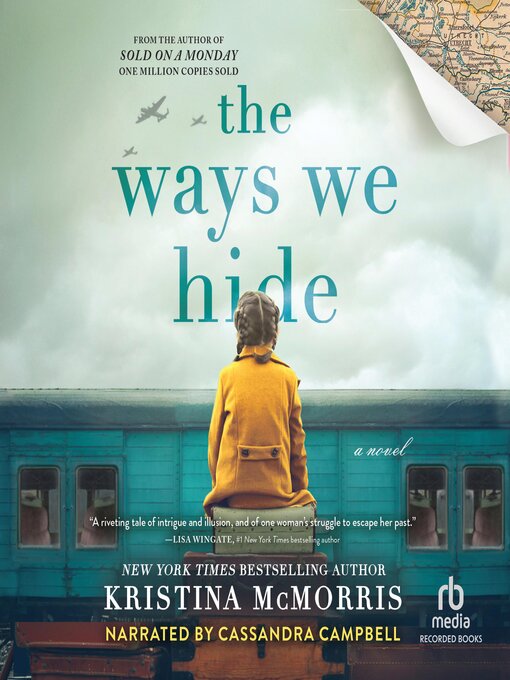 Title details for The Ways We Hide by Kristina McMorris - Available